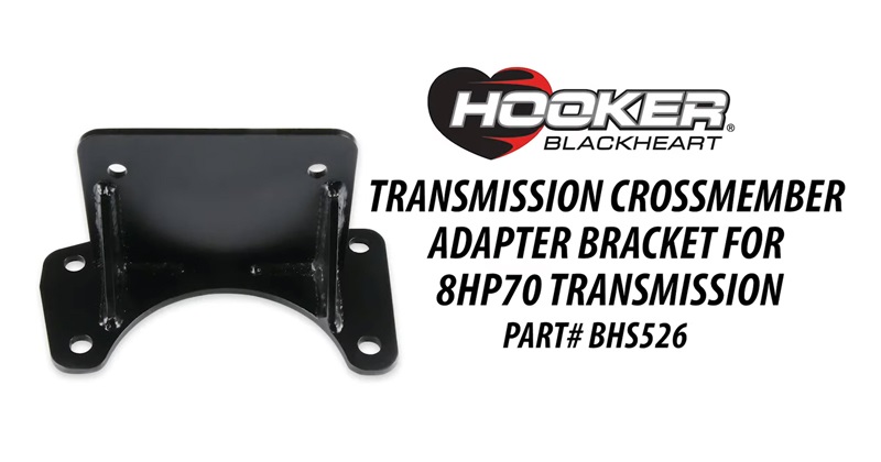 Hooker BlackHeart Dodge Truck Gen 3 Hemi Swap Transmission Crossmember Adapter Bracket 8HP70