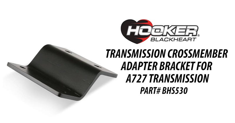 Hooker BlackHeart Dodge Truck Gen 3 Hemi Swap Transmission Crossmember Adapter Bracket A727